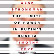 Weak Strongman by  Timothy Frye audiobook