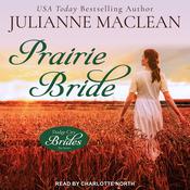 Prairie Bride by  Julianne MacLean audiobook