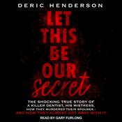 Let This Be Our Secret by  Deric Henderson audiobook