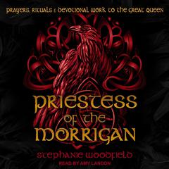 Priestess of The Morrigan by Stephanie Woodfield audiobook