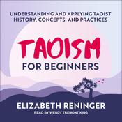 Taoism for Beginners by  Elizabeth D Renninger audiobook
