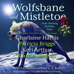 Wolfsbane and Mistletoe by Charlaine Harris audiobook