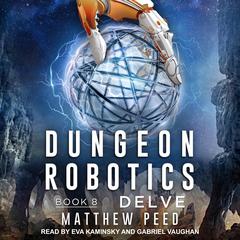 Delve by Matthew Peed audiobook