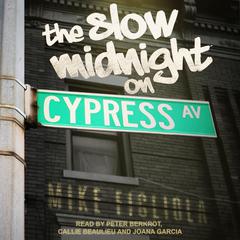 The Slow Midnight on Cypress Avenue by Mike Figliola audiobook