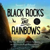 Black Rocks and Rainbows by  Susan C. Riford audiobook