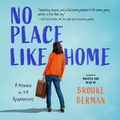 No Place Like Home by  Brooke Berman audiobook