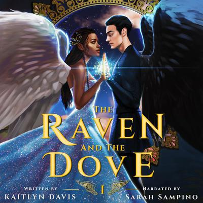 The Raven and the Dove by Kaitlyn Davis audiobook