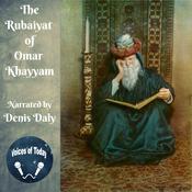 The Rubaiyat of Omar Khayyam by  Omar Khayyám audiobook