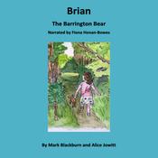 Brian The Barrington Bear by  Mark Blackburn audiobook