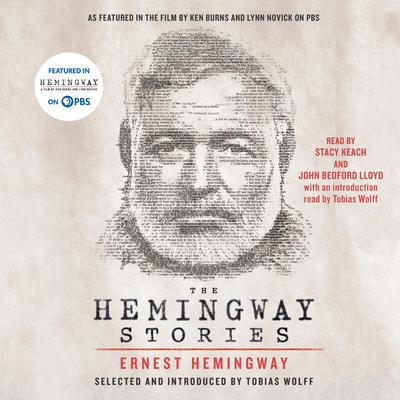 The Hemingway Stories by Ernest Hemingway audiobook