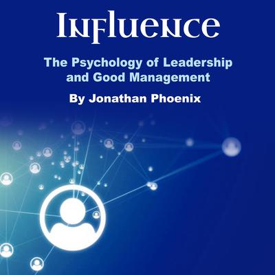 Influence by Jonathan Phoenix audiobook