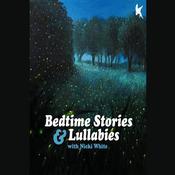 Bedtime Stories and Lullabies by  Traditional audiobook