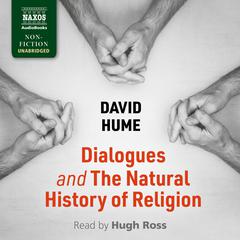 Dialogues Concerning Natural Religion and The Natural History of Religion by David Hume audiobook
