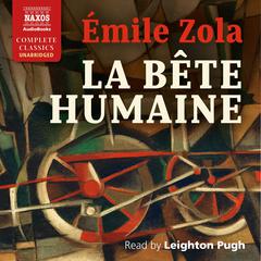 La Bête Humaine by Émile Zola audiobook