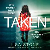 Taken by  Lisa Stone audiobook