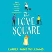 The Love Square by  Laura Jane Williams audiobook