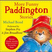 More Funny Paddington Stories by  Michael Bond audiobook