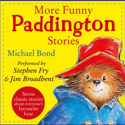 More Funny Paddington Stories by Michael Bond audiobook