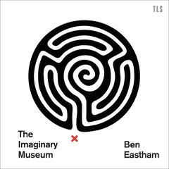 The Imaginary Museum by Ben Eastham audiobook