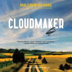 Cloudmaker by Malcolm Brooks audiobook
