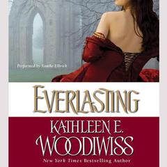 Everlasting by Kathleen E. Woodiwiss audiobook