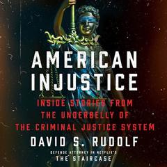 American Injustice by David S. Rudolf audiobook