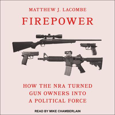 Firepower by Matthew J. Lacombe audiobook