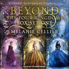 Beyond the Four Kingdoms Box Set 1 by Melanie Cellier audiobook
