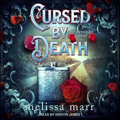 Cursed by Death by Melissa Marr audiobook