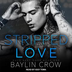 Stripped Love by Baylin Crow audiobook