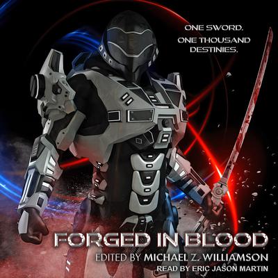 Forged in Blood by Michael Z. Williamson audiobook