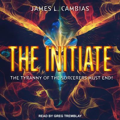 The Initiate by James L. Cambias audiobook