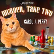 Murder, Take Two by  Carol J. Perry audiobook