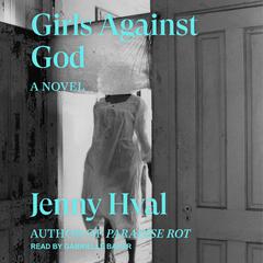 Girls Against God by Jenny Hval audiobook