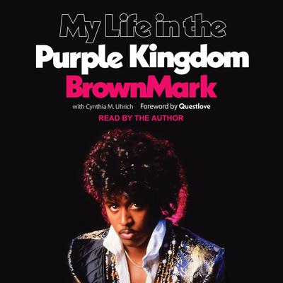 My Life in the Purple Kingdom by BrownMark  audiobook