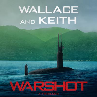 Warshot by Don Keith audiobook