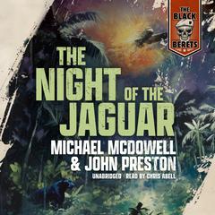 The Night of the Jaguar by Michael McDowell audiobook