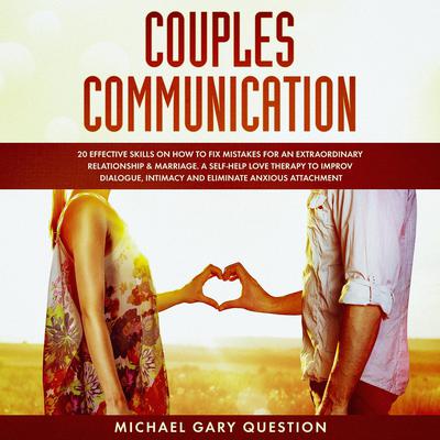 Couples Communication by Michael Gary Question audiobook
