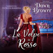 La Volpe in Rosso by  Dawn Brower audiobook