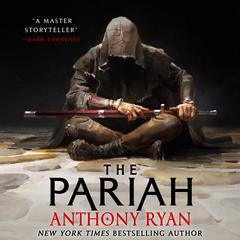 The Pariah by Anthony Ryan audiobook