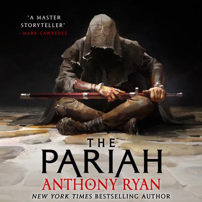 The Pariah by Anthony Ryan audiobook