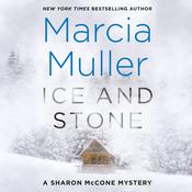 Ice and Stone by  Marcia Muller audiobook