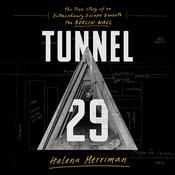 Tunnel 29 by  Helena Merriman audiobook