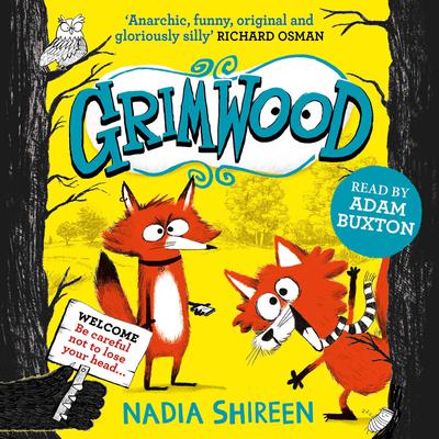 Grimwood by Nadia Shireen audiobook