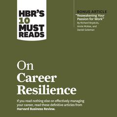 HBR's 10 Must Reads on Career Resilience by Harvard Business Review audiobook