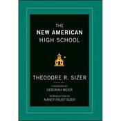 The New American High School by  Deborah Meier audiobook