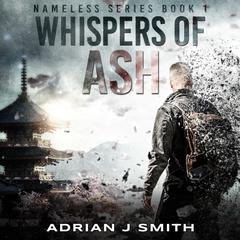 Whispers of Ash by Adrian J. Smith audiobook