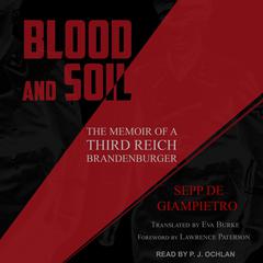 Blood and Soil by Sepp de Giampietro audiobook