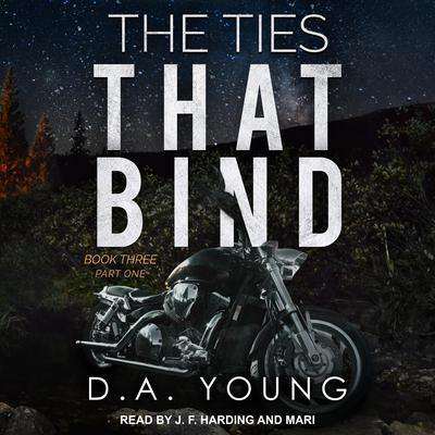 The Ties That Bind Book Three by D. A. Young audiobook