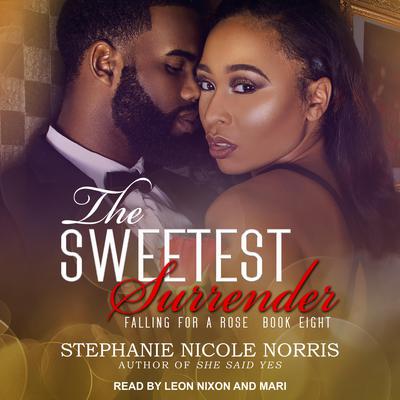 The Sweetest Surrender by Stephanie Nicole Norris audiobook